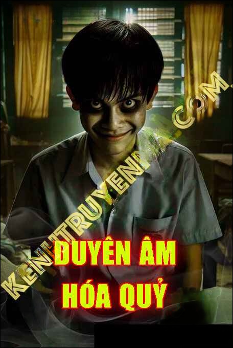 Duyên Âm Hóa Quỷ - Tác Giả Kinh Hỷ - Giọng Đọc Duy Thuận
