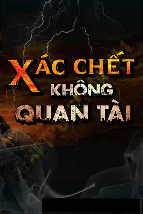 X.ác C.hết Không Quan Tài