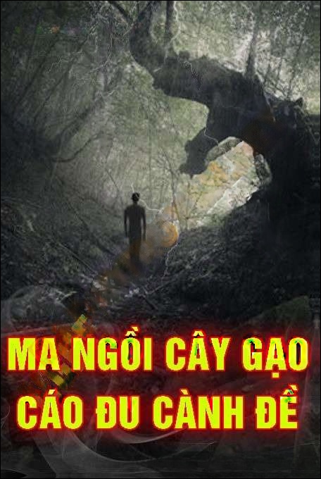 Ma Ngồi Cây Gạo Cáo Đu Cành Đề