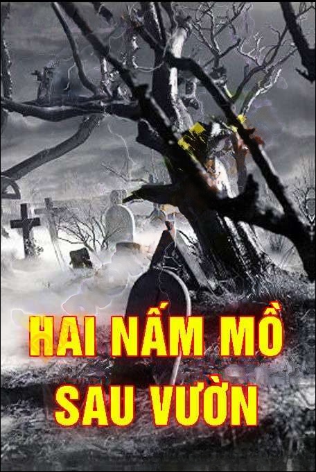 Hai Nấm Mồ Sau Vườn