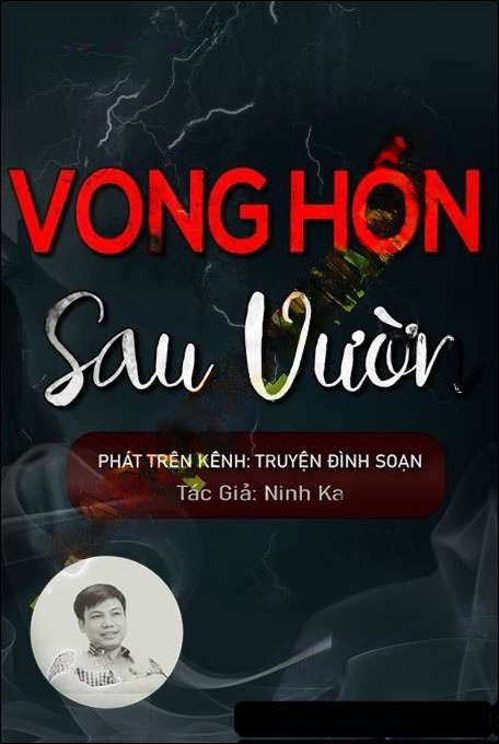 Vong Hồn Sau Vườn - Đình Soạn