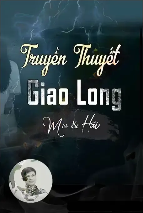 Truyền Thuyết Giao Long - Đình Soạn