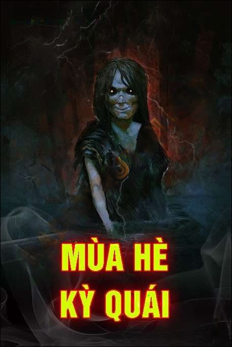 Mùa Hè Kỳ Quái - Nguyễn Huy