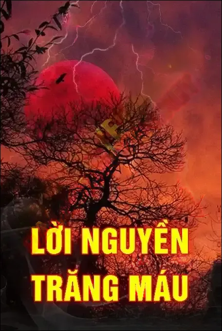 Lời Nguyền Trăng Máu - Nguyễn Huy