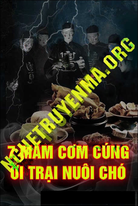 7 Mâm Cơm Cúng Ở Trại Nuôi Chó