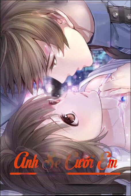 Anh Sẽ Cưới Em - Truyện Ngôn Tình