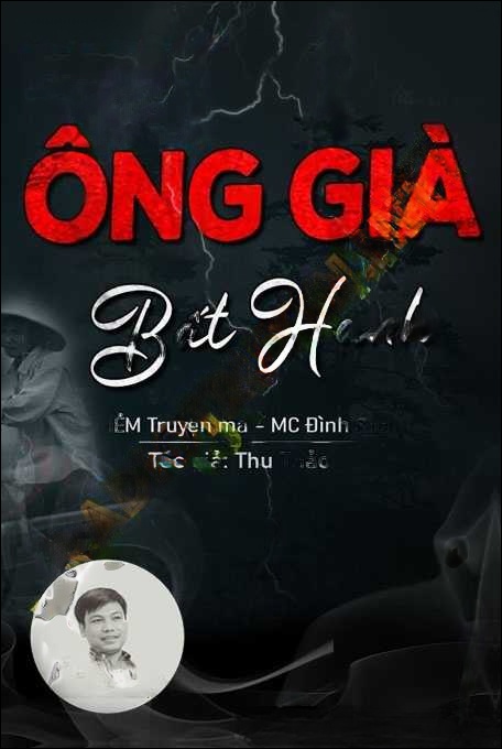 Ông Già Bất Hạnh