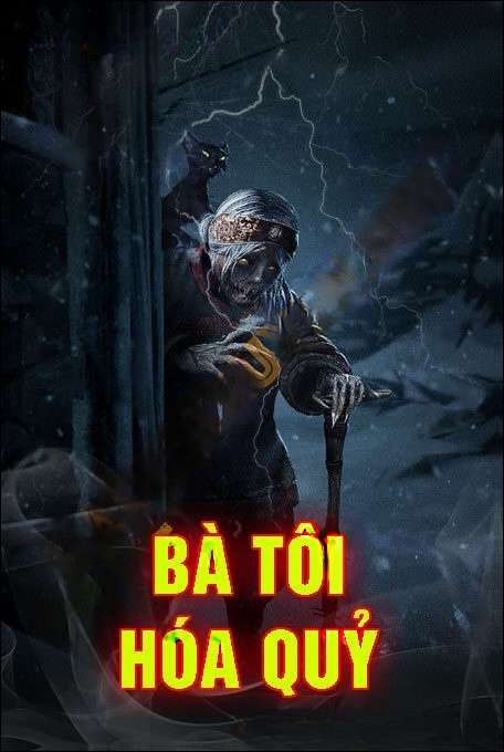Bà Tôi Hóa Quỷ