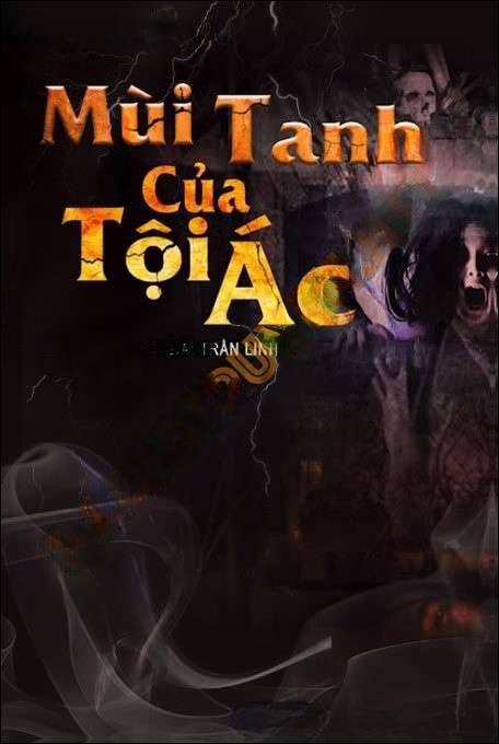 Mùi Tanh Của Tội Á.c
