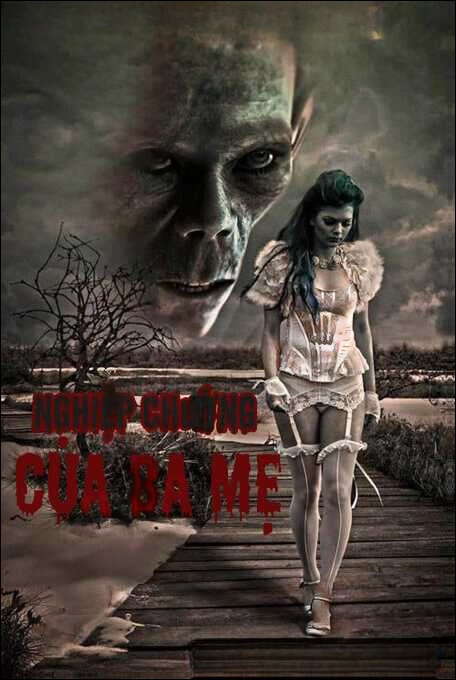 Nghiệp Chướng Của Ba Mẹ - Truyện Ma