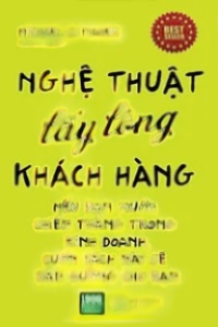 Nghệ Thuật Lấy Lòng Khách Hàng