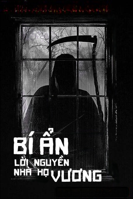 Bí Ẩn Lời Nguyền Nhà Họ Vương