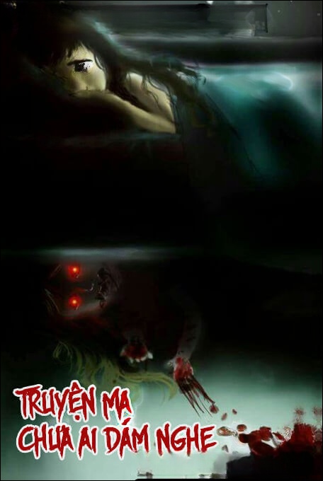 Truyện Ma Có Thật Chưa Ai Dám Nghe
