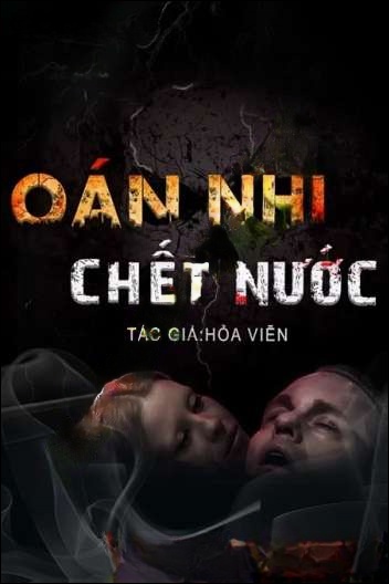 Oan Hồn C.hết Nước