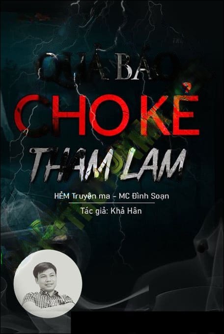 Quả Báo Cho Kẻ Tham Lam