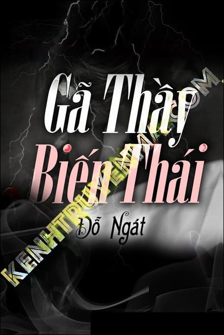 Gã Thầy Biến Thái