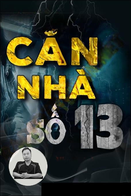 Căn Nhà Số 13