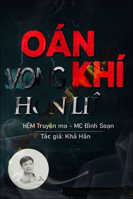 Oán Khí Vong Hồn Liên - Đình Soạn