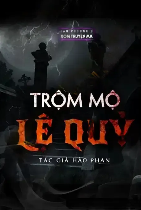 Trộm Mộ Lệ Quỷ