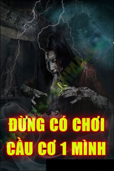 Đừng Có Chơi Cầu Cơ 1 Mình