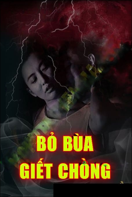 Bỏ Bùa G.iết Chồng