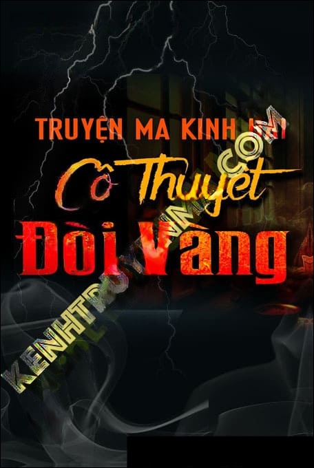 Cô Thuyết Đòi Vàng