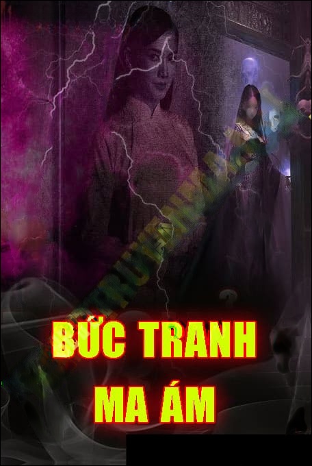 Bức Tranh Phong Ấn Vong Hồn Ghê Rợn