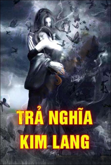 Trả Nghĩa Kim Lang - Nguyễn Huy