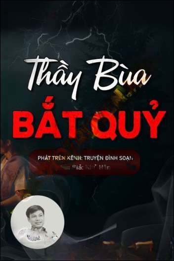 Thầy Bùa Bắt Quỷ