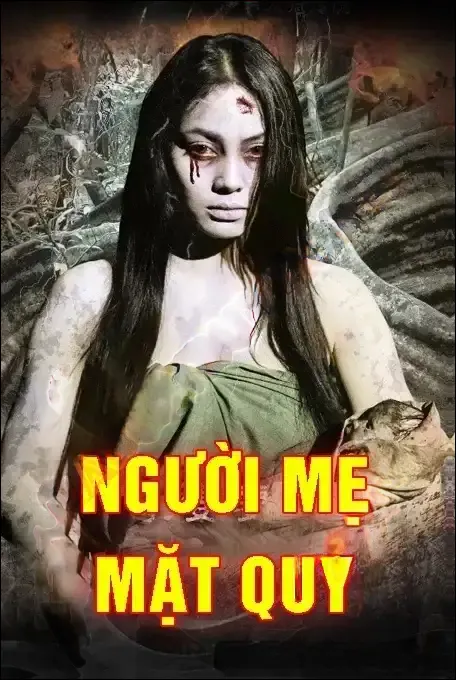 Người Mẹ Mặt Quỷ - Nguyễn Huy