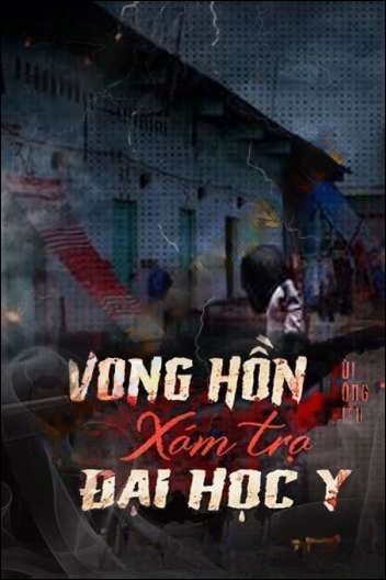 Vong Hồn Xóm Trọ Đại Học Y
