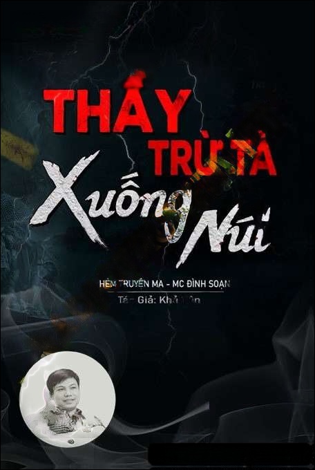 Thầy Trừ Tà Xuống Núi