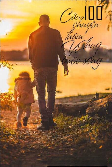 100 Câu Chuyện Thâm Thuý Về Cuộc Sống