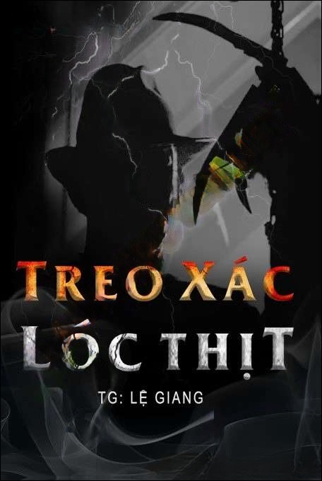 Treo X.ác Lóc Thịt - Duy Thuận