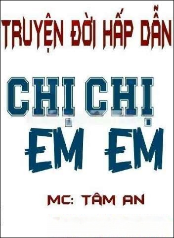 Chị Chị Em Em