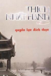 Quyền Lực Đích Thực - Thích Nhất Hạnh