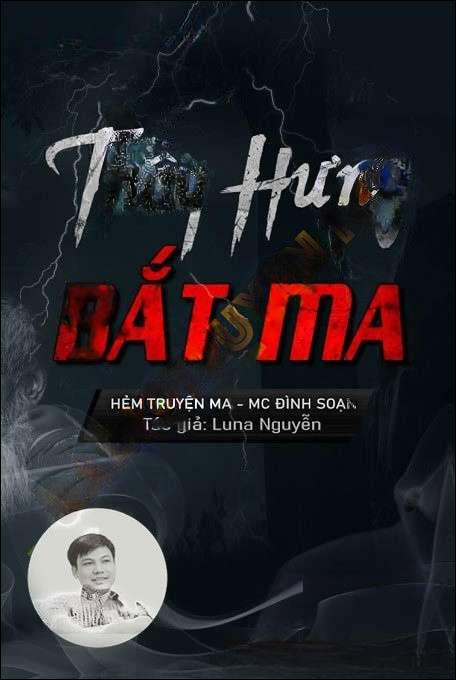 Thầy Hưng Bắt Ma
