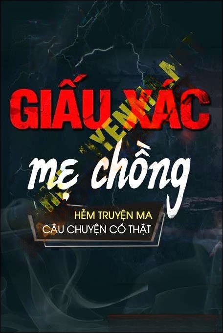Giấu Xác Mẹ Chồng