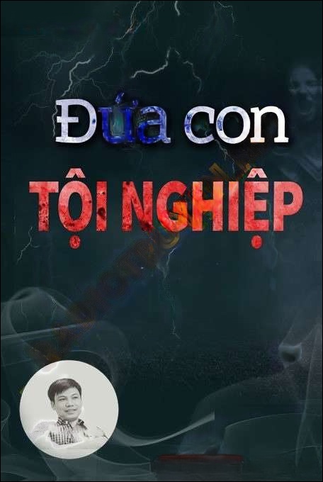 Đứa Con Tội Nghiệp