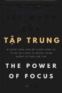 Sức Mạnh Của Tập Trung