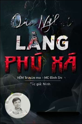 Oán Nghiệt Làng Phú Xá