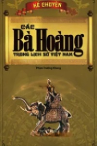 Các Bà Hoàng Trong Lịch Sử Việt Nam