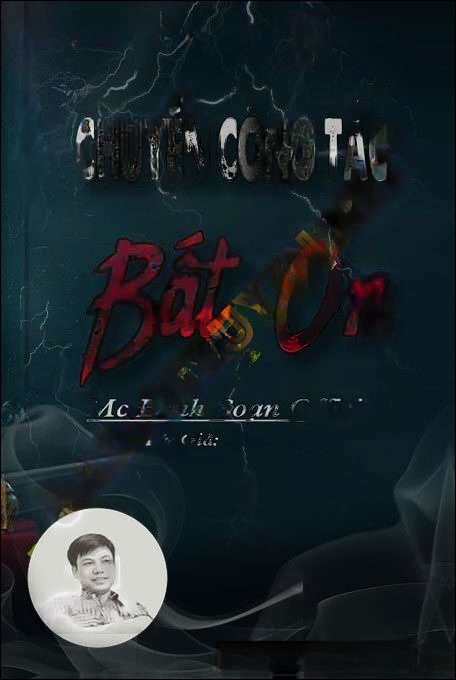 Chuyến Công Tác Bất Ổn - Đình Soạn