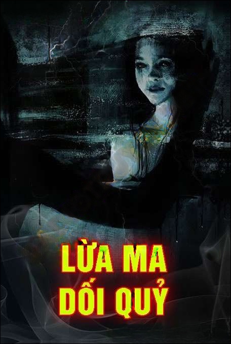 Lừa Ma Dối Quỷ