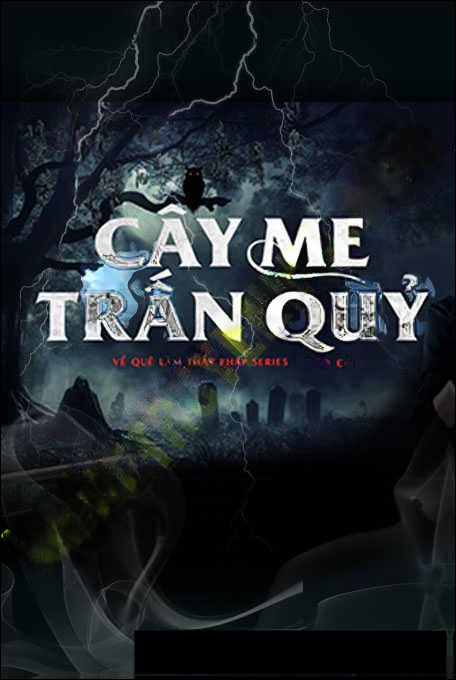 Cây Me Trấn Quỷ