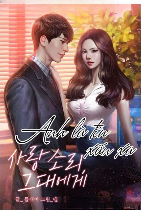 Anh Là Tên Xấu Xa - Truyện Ngôn Tình