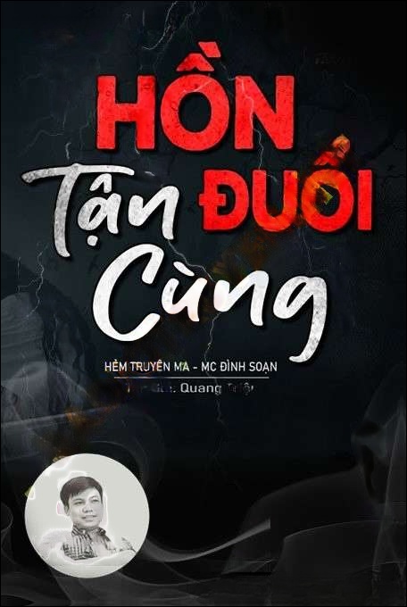 Hồn Đuổi Tận Cùng - Đình Soạn