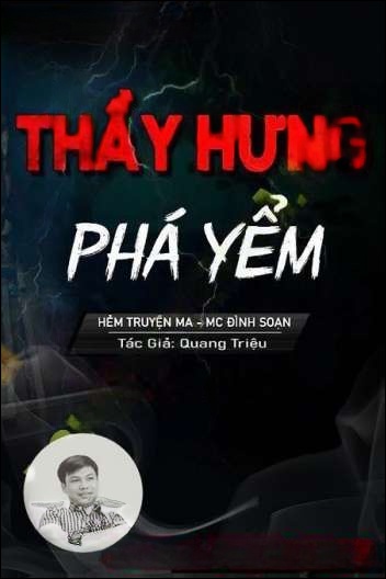 Thầy Hưng Phá Yểm