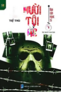 Mười Tội Ác 5: Đứa Con Ngục Tù