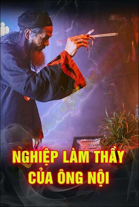 Nghiệp Làm Thầy Của Ông Nội - Trần Thy